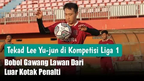 Lee Yu-jun Ungkap Target Pribadinya di Madura United