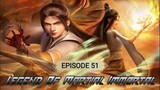 Legend of Martial Immortal Episode 51 Subtitle Indonesia