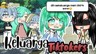 »Keluarga Tiktokkers😎🔥«•°•Gacha Life Mini Movie Indonesia🌻•°•