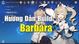 Genshin Impact Guide: Hướng Dẫn Build Nhân Vật Barbara - Và cách Đánh Cây Nổ