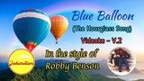 Blue Balloon (The Hourglass Song) - Videoke Version 2