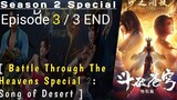 Battle Through the Heavens Season 2 Special Episode 3 Sub Indonesia Tamat