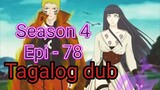 Episode 78 / Season 4 @ Naruto shippuden @ Tagalog dub