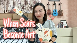 WHEN SCARS BECOME ART | Gatton | UKULELE COVER