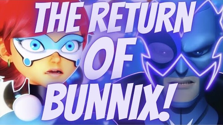 THE RETURN OF BUNNIX IN SEASON 4 ! | Miraculous Ladybug Season 4 Spoilers + Theories! 🐞✨