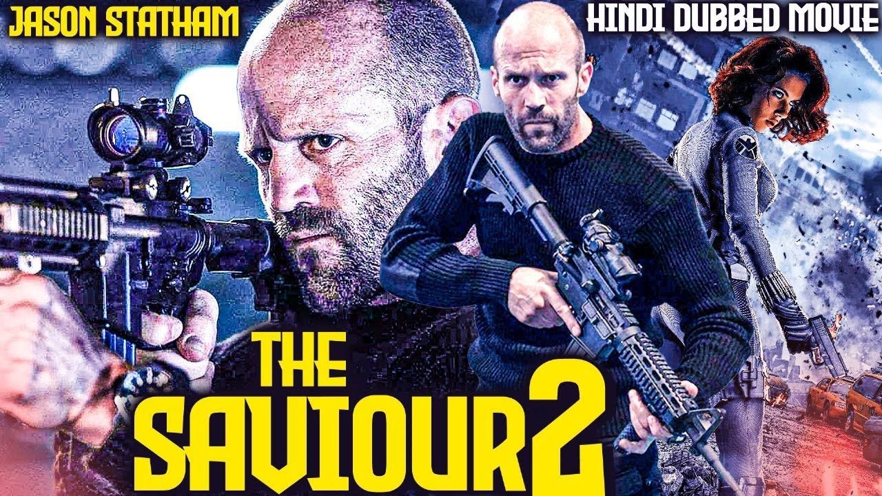 THE SAVIOUR 2 - Hindi Dubbed Movie | Jason Statham | Hollywood Hit Action  Thriller Movie In Hindi HD - BiliBili