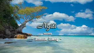 Ngiti - Ronnie Liang ( KARAOKE )