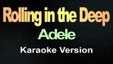 Adele - Rolling in the Deep (Karaoke)