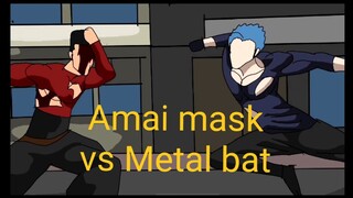 Amai mask vs Metal bat One punch man fan animation