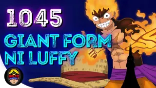 Giant Form of Luffy One Piece Spoiler 1045 Tagalog