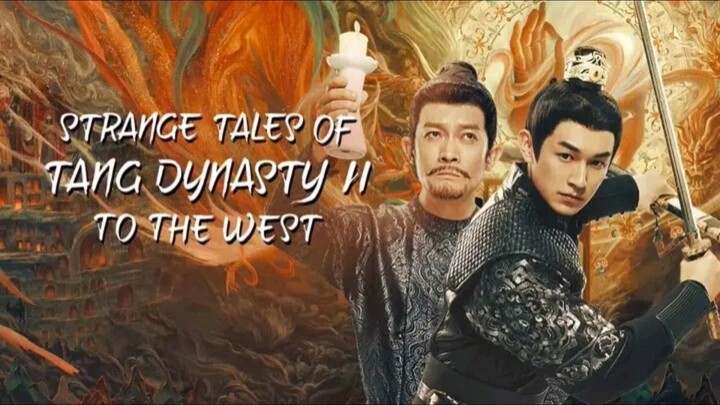 EP.21 ■STRANGE TALES OF TANG DYNASTY (2024) Eng.Sub