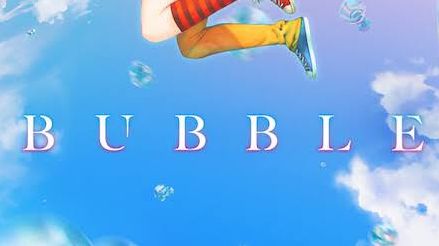 Bubble (Dublado) - (HD) - BiliBili