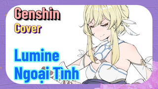 [Genshin, Cover] Lumine "Ngoại Tình"