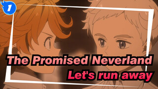 The Promised Neverland|[Story/Epic]Let's run away from The Promised Neverland_1