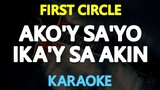 Ako'y Sayo Ika'y Sa Akin - First Circle (Karaoke Version)