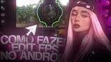 COMO FAZER EDIT DE JOGOS FPS NO ANDROID / INSANE EDIT