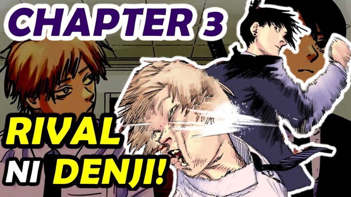 [FULL CHAPTER 3 🔥] 💀 RIVAL NI DENJI SA PUSO ❤️  NI MAKIMA 🔥 ! AKI HAYAKAWA 🔥 !