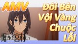 Horimiya, AMV | Đôi Bên Vội Vàng Chuộc Lỗi