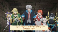----Izure Saikyou no Renkinjutsushi? Episode 10 ENGLISH SUBBED----