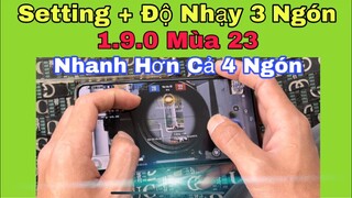 PUBG Mobile | Full Code - Setting 3 Ngón Bắn Cực Nhanh & Độ Nhạy 1.9.0 (KING OF SẤY) Của | NhâmHNTV