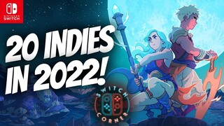 20 HUGE Nintendo Switch Indies In 2022 | New Indies Coming Next Year!