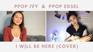 Ivy and Edsel - I Will Be Here (Cover) | Through Night And Day OST