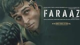 Faraaz | Best Hindi Movie 2023 | Aditya Rawal | Zahaan Kapoo