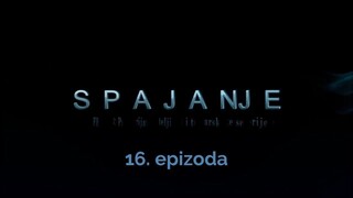 Spajanje - 16. epizoda [Facebook grupa Prijatelji i turske serije]