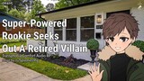 Super-Powered Rookie Seeks Out A Retired Villain [M4M] [Strangers To Mentor/Student]