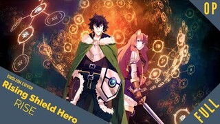 「English Dub」The Rising of The Shield Hero OP FULL VER. "RISE" 【Sam Luff】- Studio Yuraki