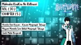 PEMBAHASAN LIGHT NOVEL (MAHOUKA KOUKOU NO RETTOUSEI) - VOLUME 30 - CHAPTER 5 (INDONESIA)