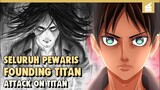 Pewaris Paling Ditakuti!! Semua Pewaris Founding Titan DI anime Attack On Titan