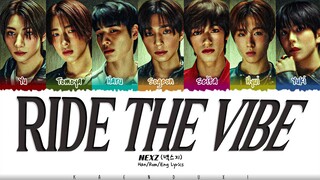 NEXZ 'Ride The Vibe' Lyrics [Color Coded Lyrics Han_Rom_Eng]