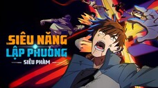 Siêu Năng Lập Phương - Tập 3 VietSub