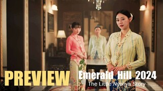 PREVIEW - Enerald Hill 2024 บ้าบ๋า ย่าหยา รักยิ่งใหญ่จากใจดวงน้อย ภาค 2