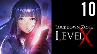Lockdown Zone Lv X Episode 10