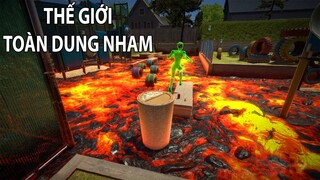 NẾU KHẮP NƠI đều là DUNG NHAM | GNDTT | Hot Lava