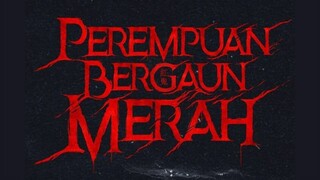 Perempuan Bergaun Merah (2022)