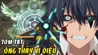 Tóm Tắt Anime Hay Thầy Giáo Vi Diệu - Ông Thầy Giáo Bá Đạo Dê Cụ Thứ Thiệt