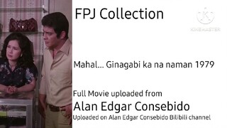 FULL MOVIE: Mahal... Ginagabi ka na naman 1979 | FPJ Collection