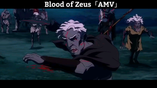 Blood of Zeus「AMV」Hay Nhất