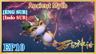 【ENG SUB】Ancient Myth EP10 1080P