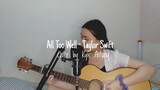 all too well - Taylor Swift (COVER) | Kyle Antang