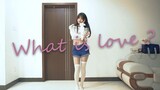 [Dance] A cover dance of "What is Love?"