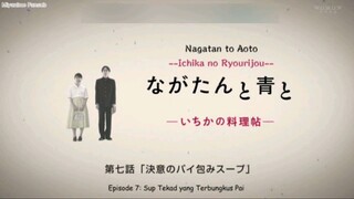 Nagatan to Aoto: Ichika no Ryourijou, Ep 7 Sub Indo