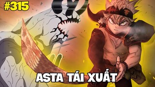 Asta Tái Xuất | Phân Tích Black Clover 315