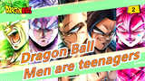 Dragon Ball|[Epic/Beat-Synced/60fps] Men are teenagers until they die_2
