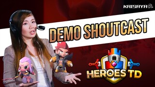 Demo Shoutcast for Heroes TD | Kaisaya