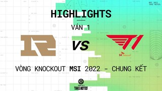 RNG vs T1 | Highlights Game 1 | Chung Kết MSI 2022