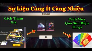 [Garena Free Fire]/Hướng Dẫn Cách Mua Sự Kiện Càng Ít Càng Nhiều Bằng Sim Điện Thoại